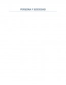 Persona y Sociedad. Se establece en grupos de personas con rasgos comunes