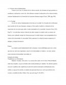 Vienen a ser el eje y la síntesis de los valores morales, de tal manera de que permiten su enseñanza y realización, a través de ellos debemos orientar la educación en los valores morales, cimiento fundamental en la formación de la persona humana (mi