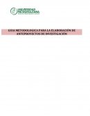 GUIA METODOLOGICA PARA LA ELABORACIÓN DE ANTEPROYECTOS DE INVESTIGACIÓN