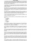 Yo, antes tenía quien me abrazara, quien me despertara, quien me cubría del frío cuando éste era inclemente, me valoraba, me cuidaba de todo y nunca me soltaba de él. Pero el amor se fue acabando poco a poco, le hacía berrinches, le hacía pasar mal