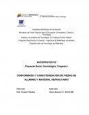 Caracterización de piezas de aluminio y material refractario