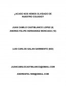 Acaso nos hemos olvidado de nuestro colegio?