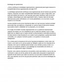 Estrategias de operaciones. ¿Cómo contribuye la estrategia organizacional y operacional para lograr alcanzar la competitividad de las organizaciones del siglo XXI?