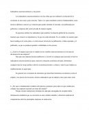Indicadores macroeconómicos y las pymes Los indicadores macroeconómicos son las cifras que nos indican la evolución de la economía en una zona o país concreto. Tanto si se opera mediante criterios fundamentales como técnicos debemos conocer su evolu