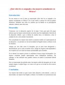 ¿Qué roles les es asignado a las mujeres actualmente en México?.