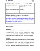 Talking about the globalization is a little difficult because there are many different opinions about its effects, the famous “global citizenship”, the pross and cons of new media and the gradual changes. All the aspects of the globalization are impor