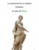 La economía de un imperio tributario: El caso de Roma