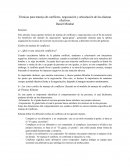 Técnicas para manejo de conflictos, negociación y articulación de las alianzas efectivas