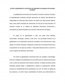¿Cómo la globalización económica ha impactado el progreso del mercado mundial?
