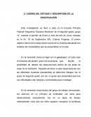 DISEÑO DEL ESTUDIO Y DESCRIPCIÓN DE LA INVESTIGACIÓN
