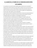 EL LUGAR DE LA TEORIA DE LA COMUNICACION ENTRE LOS SABERES
