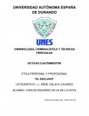 CRIMINOLOGÍA, CRIMINALÍSTICA Y TÉCNICAS PERICIALES OCTAVO CUATRIMESTRE