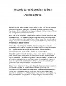 Me llamo Ricardo Jared González Juárez, tengo 15 años, nací el 26 de diciembre del 2000 en monterrey, nuevo león; mis padres se llaman Ricardo González Hernández y Esmirna Juárez Reyna, mi papa trabaja en Axtel y mi mama ACS los dos son ingenieros