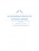 LA SEGURIDAD SOCIAL EN ESTADOS UNIDOS