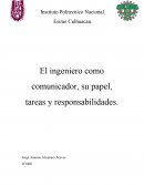 El ingeniero como comunicador, su papel, tareas y responsabilidades