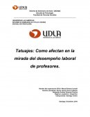 Tatuajes: Como afectan en la mirada del desempeño laboral de profesores