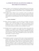 LA PERCEPCIÓN DE LOS JÓVENES SOBRE EL MOVIMIENTO FEMINISTA.