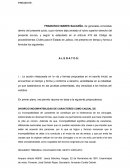 La acción interpuesta en la vía y formas propuestas en mi escrito inicial, se encuentran en tiempo y forma y conforme a derecho, acreditadas en su totalidad, ya que basándonos en las pruebas presentadas, doy veracidad a los hechos ahí vertidos.