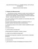 GUIA DE ESTUDIO PARA EL 1er. EXAMEN PARCIAL DE POLÍTICAS ECONÓMICAS