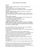 ¿Qué tienes en tus manos?