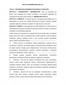 TÍTULO I: ORGANIZACIÓN-DENOMINACIÓN-DOMICILIO-DURACIÓN