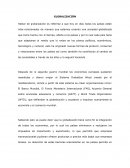 Hablar de globalización es referirse a que hoy en días todos los países están inter-relacionados de manera que estamos creando una sociedad globalizada que toma fuerza con el tiempo