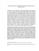 COLOMBIA UN PAIS DE OPORTUNIDADES DESDE UNA PERSPECTIVA DE AMERICA LATINA