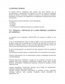 El estudio técnico comprende todo aquello que tiene relación con el funcionamiento y operatividad del proyecto en el que se verifica la posibilidad técnica de fabricar el producto o prestar el servicio