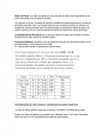 Datos de Panel: Los datos de panel son una colección de datos intermedia entre los de corte transversal y los de series de tiempo. Página 1