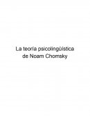 La teoría psicolingüística de Noam Chomsky