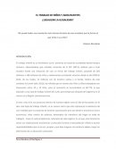 EL TRABAJO DE NIÑOS Y ADOLESCENTES / ¿LEGALIZAR LA ILEGALIDAD?
