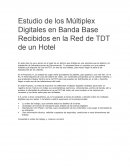 Estudio de Los Multiplex en Banda B