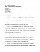 Lenguaje y comunicación. La función de la comunicación y el lenguaje en nuestra sociedad es sustancial