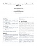 La política Industrial una vía para superar el subdesarrollo de un país