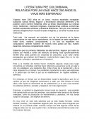 LITERATURA PRE COLOMBIANA RELATADA POR UN VIAJE HACE 200 AÑOS EL VIAJE MÁS ESPERADO