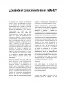 Depende el conocimiento de un metodo