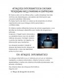 ATAQUES INFORMATICOS CAUSAN PERDIDAS MILLONARIAS A EMPRESAS.