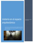 Misterio en el espacio arquitectónico