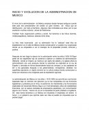 El inicio de la administración de México empieza desde tiempos antiguos cuando este país era precolombino allí existió un gran número de tribus que se distribuyeron por todo el territorio. Algunas más civilizadas que otras, por lo que existieron mu