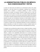 La administración pública en México, sus condicionantes y retos