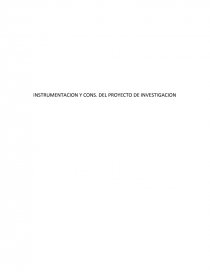 INSTRUMENTACION Y CONS. DEL PROYECTO DE INVESTIGACION. Página 1