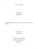 Etica y moral. Ensayo acerca de la definición la ética y la moral y que se entiende por estos dos conceptos