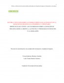 HISTORIA Y REFLEXION SOBRE LAS NORMAS JURIDICAS RELACIONADAS CON LA DONACION DE ORGANOS EN LATINOMERICA Y OTROS PAISES.