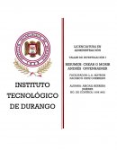 Resumen: Crear o morir A.O. INSTITUTO TECNOLÓGICO DE DURANGO