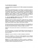 Taller derechos humanos ¿De qué manera se proyecta en la C.P. 1991 la evolución de los derechos humanos?