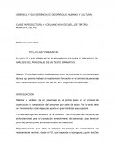 EL USO DE LAS 7 PREGUNTAS FUNDAMENTALES PARA EL PROCESO DEL ANÁLISIS DEL PERSONAJE DE UN TEXTO DRAMÁTICO