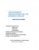 EJERCICIOS DE ALGEBRA. ECUACIONES E INECUACIONES EN LOS NÙMEROS REALES
