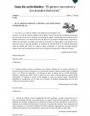 Guía de actividades: “El género narrativo y los mundos literarios”