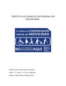 Respeto a los lugares de las personas con discapacidad