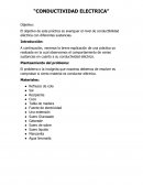 El objetivo de esta práctica es averiguar el nivel de conductibilidad eléctrica con diferentes sustancias.